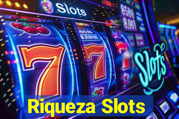 Riqueza Slots